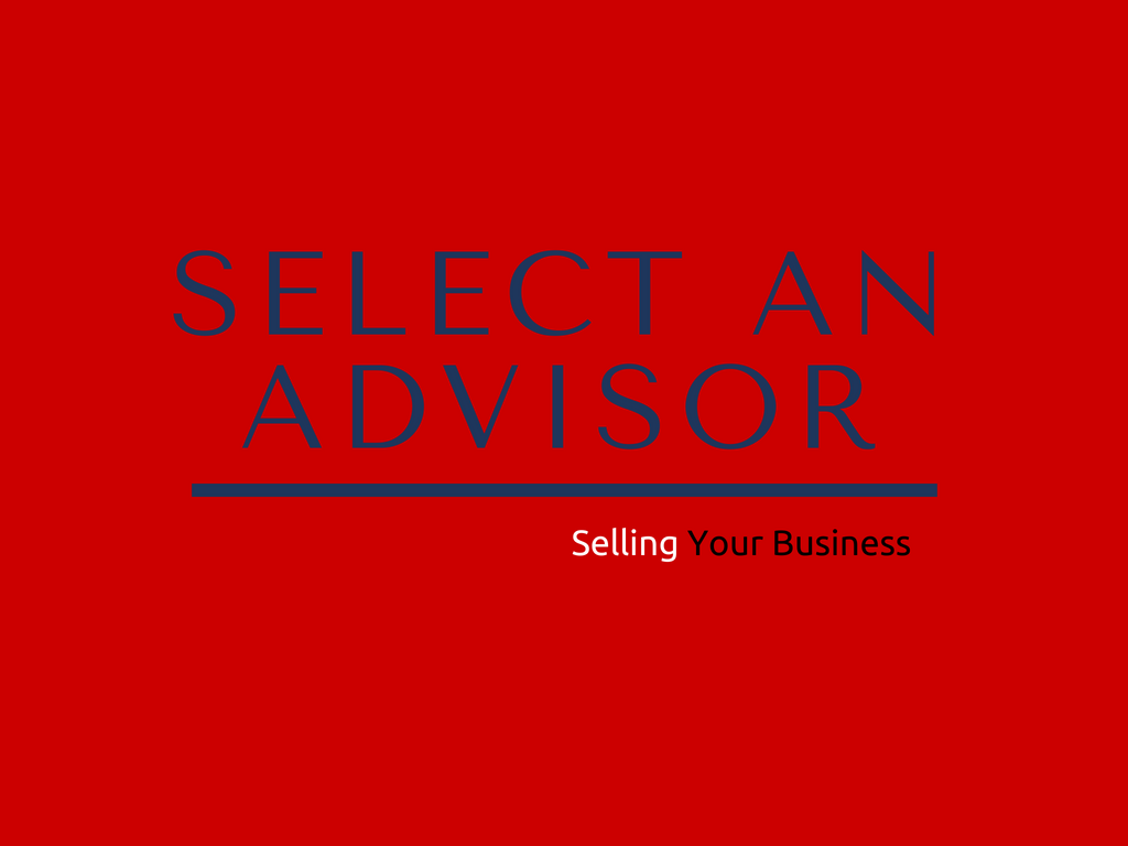 Select An Advisor For Selling Your Business - Strange Transactions Advisory Services